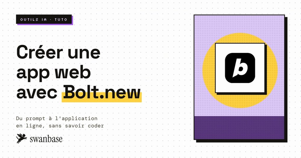 Créer une app web avec Bolt.new, tuto swanbase
