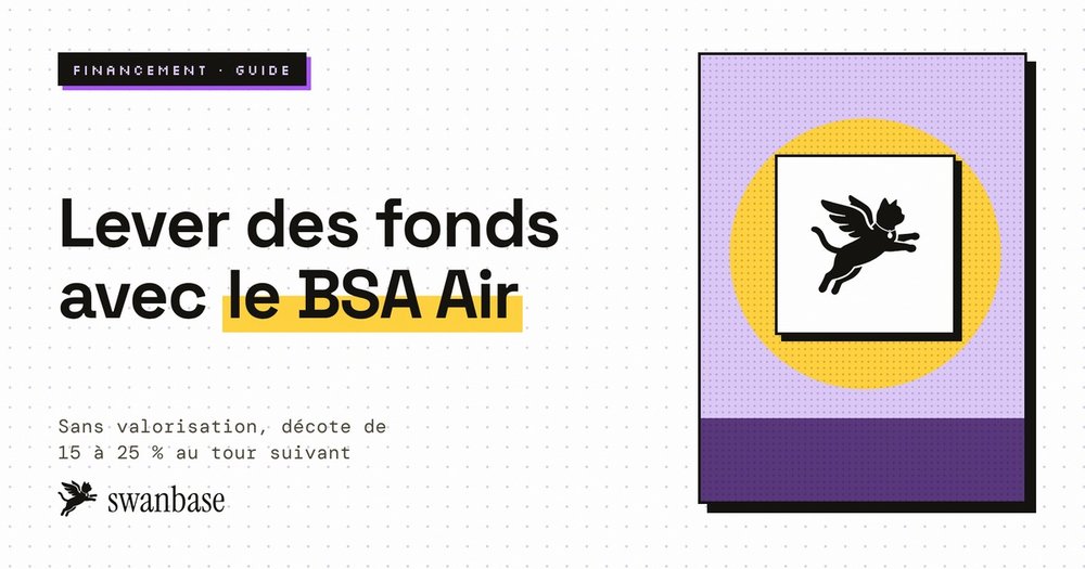 BSA Air : guide complet pour startups en 2026