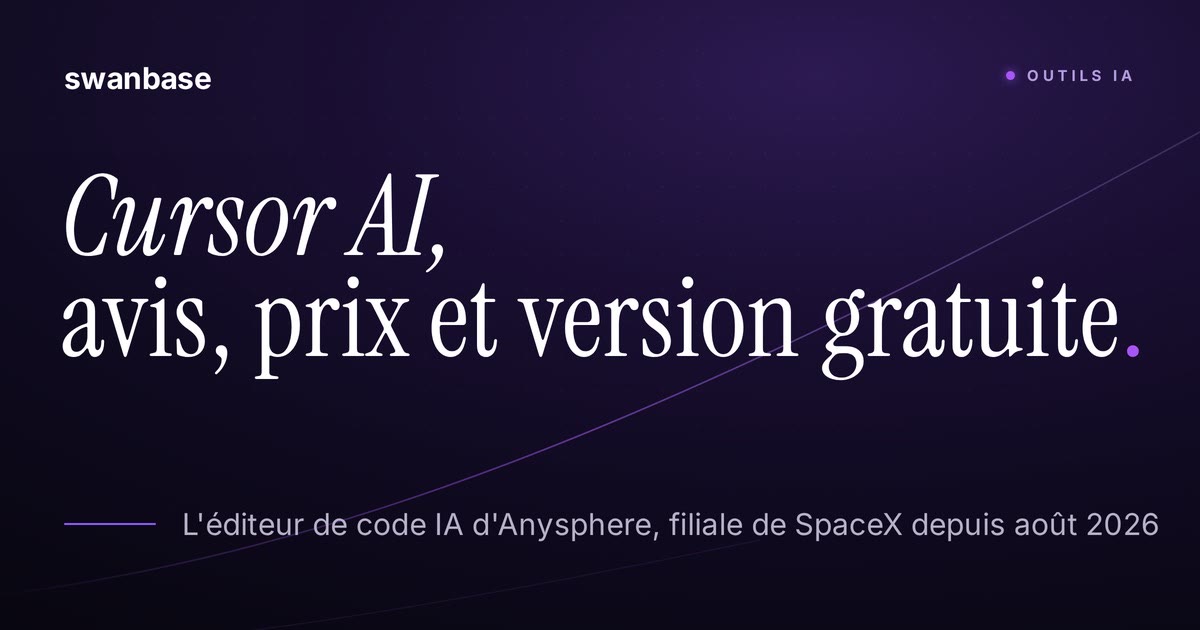 Couverture swanbase de l'avis sur Cursor AI : prix, version gratuite et fonctionnalités en 2026