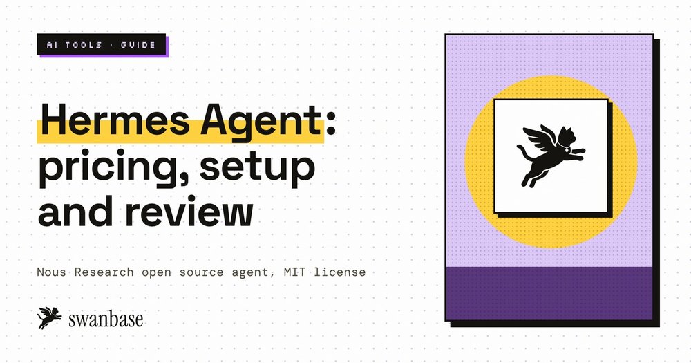 swanbase cover for the Hermes Agent guide, the open source agent from Nous Research: real cost and installation