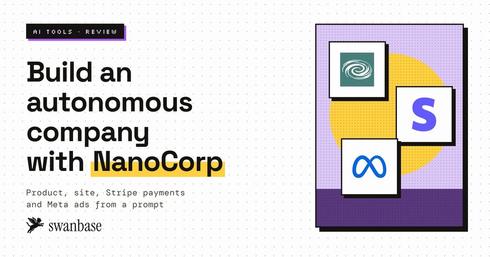 NanoCorp: build an autonomous company with AI