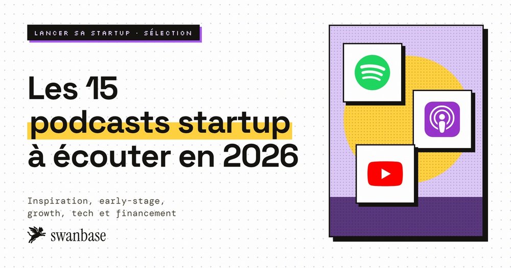 Les 15 meilleurs podcasts startup et entrepreneuriat en 2026