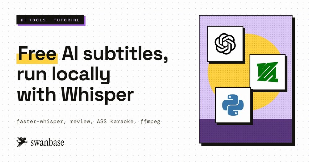 swanbase cover for the tutorial on free local AI subtitles with Whisper, ffmpeg and Python