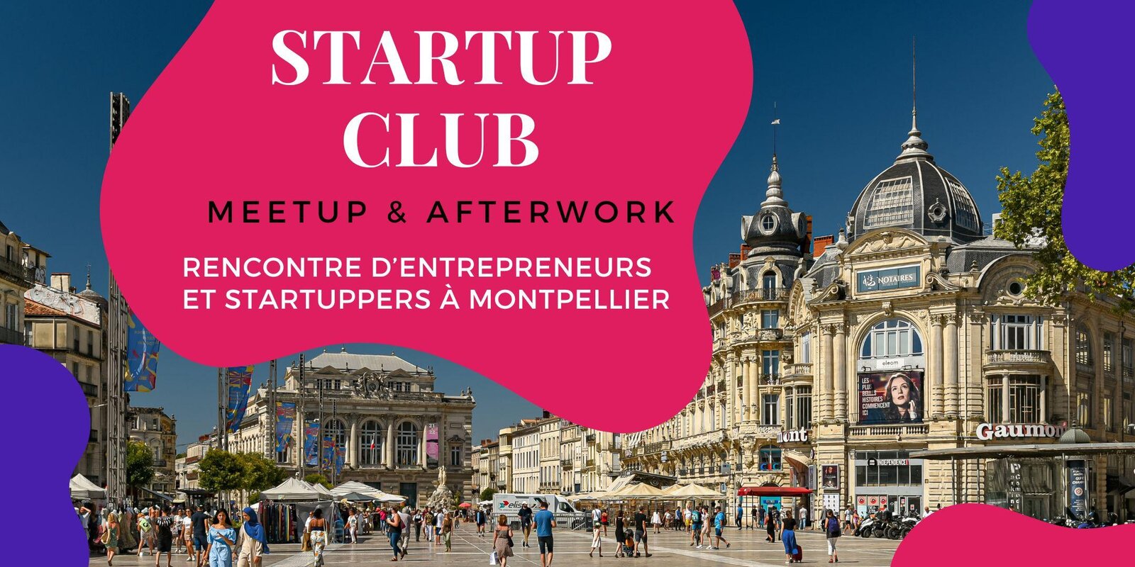 Startup Club ✌️ Montpellier - Janvier : Meetup entrepreneur ouvert