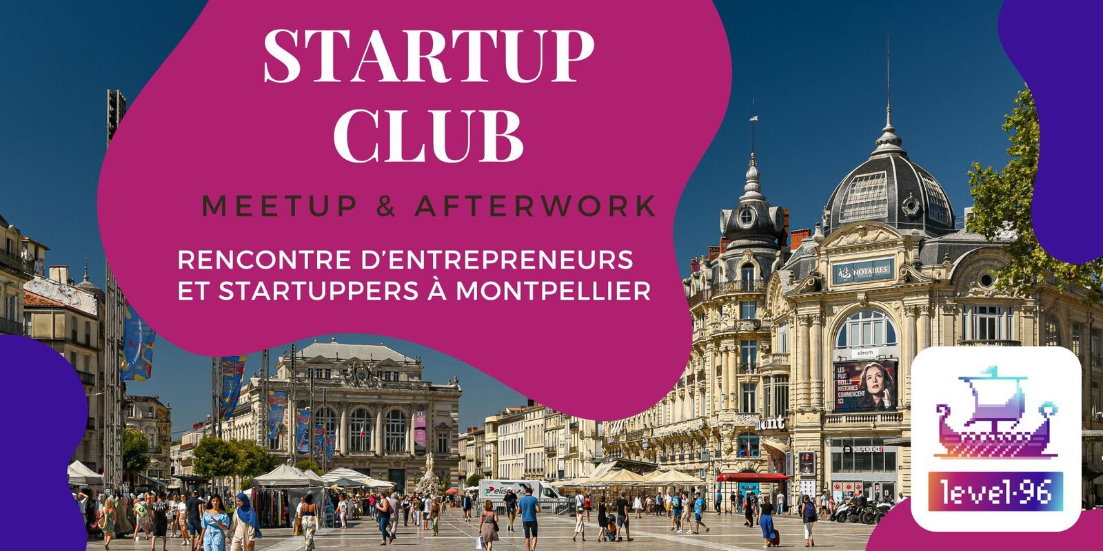 Startup Club ✌️ Montpellier - Septembre : Meetup entrepreneur ouvert